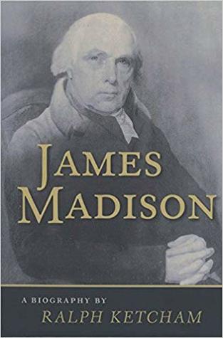 James Madison Biography